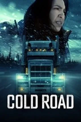 Affiche officielle du film Cold Road (2024) en VOSTFR - HDLight - Regarder en streaming sur GauloisFlix