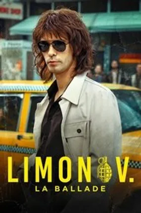 Affiche officielle du film Limonov. La Ballade (2024) en TrueFrench - HDLight - Regarder en streaming sur GauloisFlix