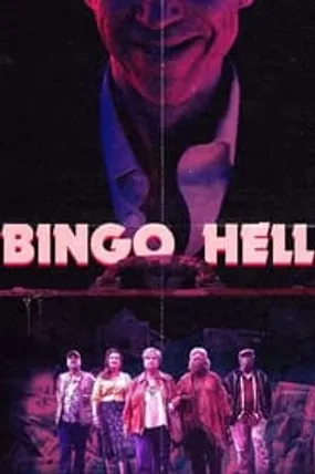 Affiche officielle du film Bingo Hell (2021) en French - HDLight - Regarder en streaming sur GauloisFlix