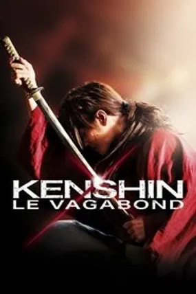 Affiche officielle du film Kenshin : le vagabond (2012) en TrueFrench - HDLight - Regarder en streaming sur GauloisFlix