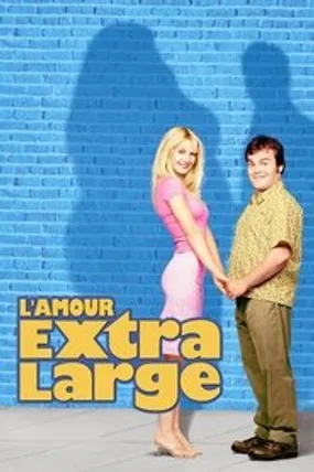Affiche officielle du film L'Amour extra-large (2001) en TrueFrench - HDLight - Regarder en streaming sur GauloisFlix