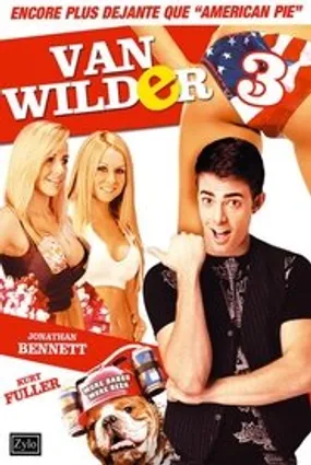 Affiche officielle du film Van Wilder 3 : La Première Année de fac (2009) en TrueFrench - HDLight - Regarder en streaming sur GauloisFlix