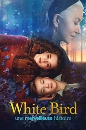 Affiche officielle du film White Bird (2023) en TrueFrench - HDLight - Regarder en streaming sur GauloisFlix