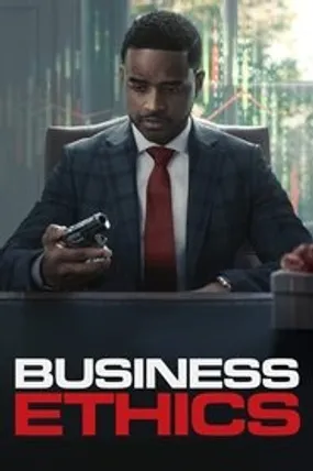 Affiche officielle du film Business Ethics (2020) en French - DVDSCR - Regarder en streaming sur GauloisFlix