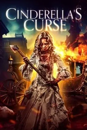 Affiche officielle du film Cinderella's Curse (2024) en VOSTFR - HDLight - Regarder en streaming sur GauloisFlix