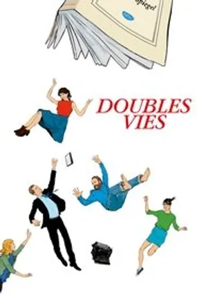 Affiche officielle du film Doubles vies (2018) en French - HDLight - Regarder en streaming sur GauloisFlix