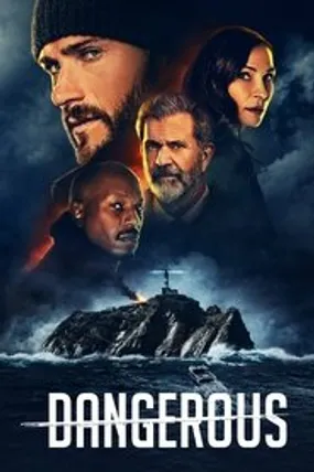 Affiche officielle du film Dangerous (2021) en TrueFrench - HDLight - Regarder en streaming sur GauloisFlix