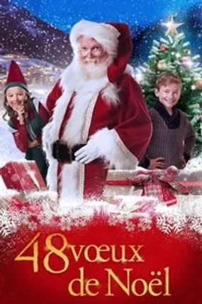 Affiche officielle du film 48 voeux de Noël (2017) en French - Regarder en streaming sur GauloisFlix