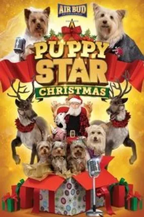 Affiche officielle du film Puppy Star : c’est Noël ! (2018) en French - Regarder en streaming sur GauloisFlix