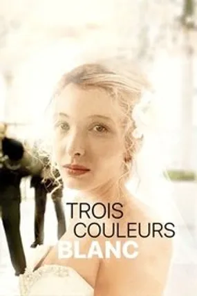 Affiche officielle du film Trois couleurs : Blanc (1994) en TrueFrench - HDLight - Regarder en streaming sur GauloisFlix