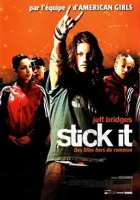 Affiche officielle du film Stick It (2006) en French - Regarder en streaming sur GauloisFlix