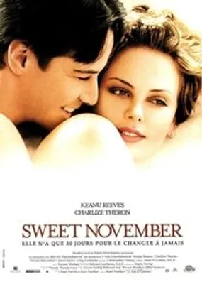 Affiche officielle du film Sweet November (2001) en TrueFrench - HDLight - Regarder en streaming sur GauloisFlix