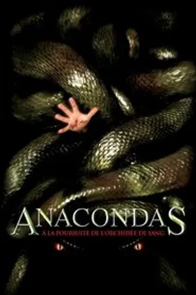 Affiche officielle du film Anacondas : À la poursuite de l'orchidée de sang (2004) en TrueFrench - HDLight - Regarder en streaming sur GauloisFlix