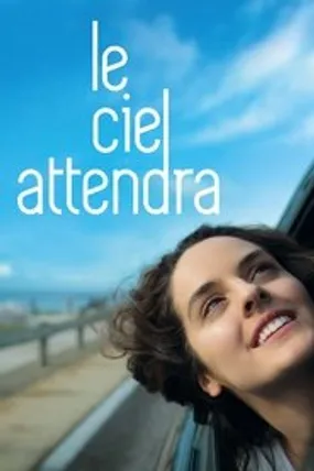 Affiche officielle du film Le ciel attendra (2016) en French - HDLight - Regarder en streaming sur GauloisFlix
