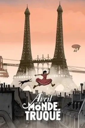 Affiche officielle du film Avril et le monde truqué (2015) en French - HDLight - Regarder en streaming sur GauloisFlix