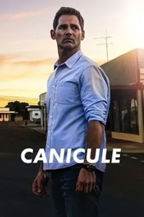 Affiche officielle du film Canicule (2021) en TrueFrench - HDLight - Regarder en streaming sur GauloisFlix