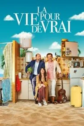Affiche officielle du film La Vie pour de vrai (2023) en French - HDLight - Regarder en streaming sur GauloisFlix