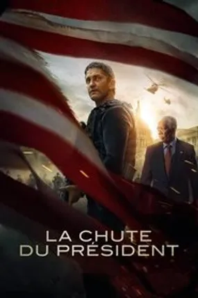 Affiche officielle du film La Chute du Président (2019) en TrueFrench - HDLight - Regarder en streaming sur GauloisFlix