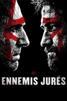 Affiche officielle du film Ennemis jurés (2011) en French - Regarder en streaming sur GauloisFlix