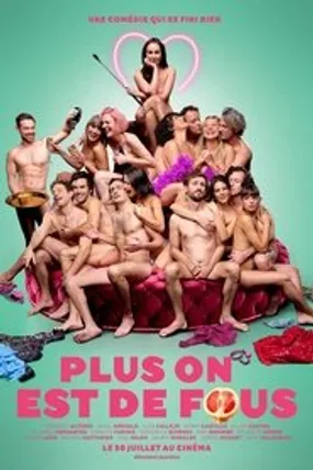 Affiche officielle du film Plus on est de fous (2021) en TrueFrench - HDLight - Regarder en streaming sur GauloisFlix