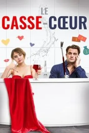 Affiche officielle du film Le Casse-cœur (2018) en French - HDLight - Regarder en streaming sur GauloisFlix