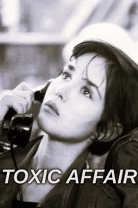 Affiche officielle du film Toxic Affair (1993) en TrueFrench - HDLight - Regarder en streaming sur GauloisFlix
