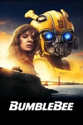 Affiche officielle du film Bumblebee (2018) en TrueFrench - HDLight - Regarder en streaming sur GauloisFlix