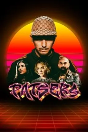 Affiche officielle du film Patsers (2025) en TrueFrench - HDLight - Regarder en streaming sur GauloisFlix