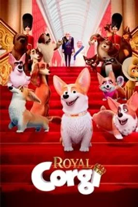 Affiche officielle du film Royal Corgi (2019) en French - HDLight - Regarder en streaming sur GauloisFlix