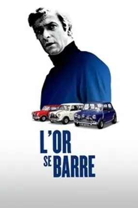 Affiche officielle du film L'or se barre (1969) en TrueFrench - HDLight - Regarder en streaming sur GauloisFlix