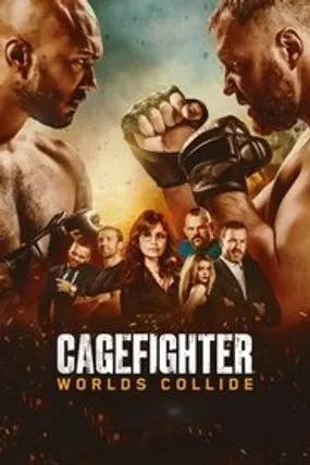 Affiche officielle du film Cagefighter: Worlds Collide (2020) en TrueFrench - HDLight - Regarder en streaming sur GauloisFlix