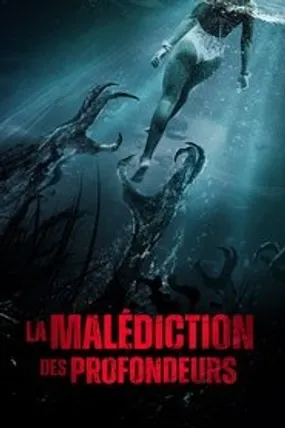 Affiche officielle du film La Malédiction des profondeurs (2005) en TrueFrench - HDLight - Regarder en streaming sur GauloisFlix
