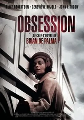 Affiche officielle du film Obsession (1976) en French - Regarder en streaming sur GauloisFlix