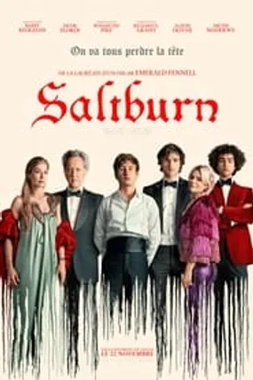 Affiche officielle du film Saltburn (2023) en TrueFrench - HDLight - Regarder en streaming sur GauloisFlix