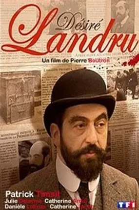 Affiche officielle du film Désiré Landru (2005) en French - Regarder en streaming sur GauloisFlix