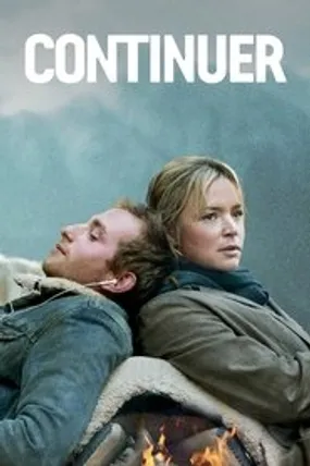 Affiche officielle du film Continuer (2018) en French - Regarder en streaming sur GauloisFlix