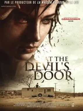 Affiche officielle du film At the Devil's Door (2014) en TrueFrench - HDLight - Regarder en streaming sur GauloisFlix