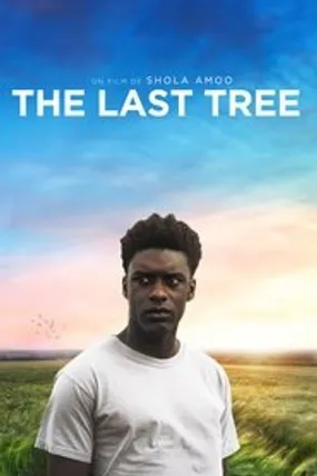 Affiche officielle du film The Last Tree (2019) en VOSTFR - HDLight - Regarder en streaming sur GauloisFlix