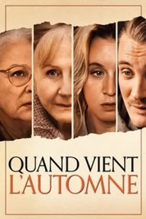 Affiche officielle du film Quand vient l'automne (2024) en TrueFrench - HDLight - Regarder en streaming sur GauloisFlix