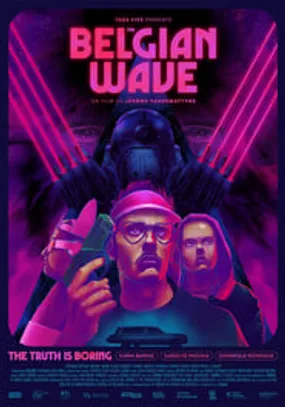 Affiche officielle du film The Belgian Wave (2023) en TrueFrench - HDLight - Regarder en streaming sur GauloisFlix