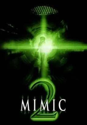 Affiche officielle du film Mimic 2 (2001) en TrueFrench - HDLight - Regarder en streaming sur GauloisFlix