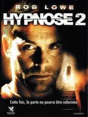 Affiche officielle du film Hypnose 2 (2007) en French - DVDRIP - Regarder en streaming sur GauloisFlix