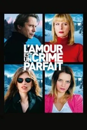 Affiche officielle du film L'amour est un crime parfait (2013) en French - Regarder en streaming sur GauloisFlix