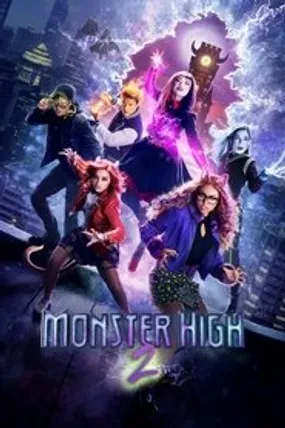 Affiche officielle du film Monster High 2 (2023) en French - HDLight - Regarder en streaming sur GauloisFlix