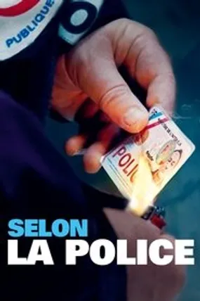 Affiche officielle du film Selon la police (2022) en French - HDLight - Regarder en streaming sur GauloisFlix