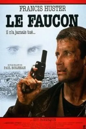 Affiche officielle du film Le faucon (1983) en French - HDLight - Regarder en streaming sur GauloisFlix