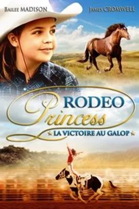 Affiche officielle du film Rodeo princess (2012) en French - Regarder en streaming sur GauloisFlix