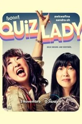 Affiche officielle du film Quiz Lady (2023) en TrueFrench - HDLight - Regarder en streaming sur GauloisFlix