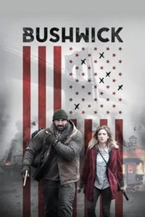 Affiche officielle du film Bushwick (2017) en French - HDLight - Regarder en streaming sur GauloisFlix