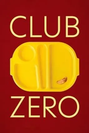 Affiche officielle du film Club Zéro (2023) en VOSTFR - HDLight - Regarder en streaming sur GauloisFlix
